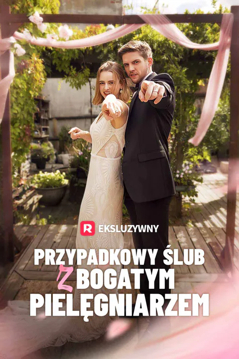 Przypadkowy ślub z bogatym pielęgniarz – plakat
