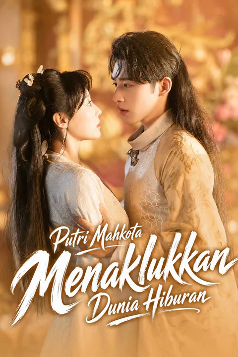 Poster Putri Mahkota Menaklukkan Dunia Hiburan