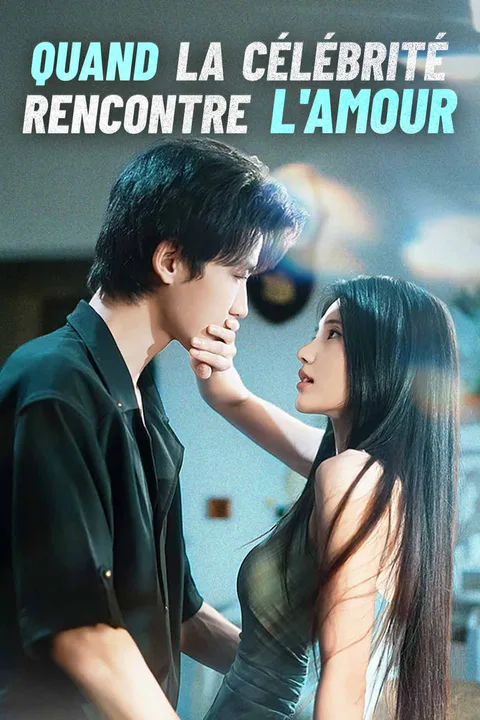 Affiche de Quand la Célébrité Rencontre l'Amour