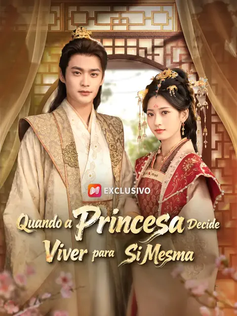 Pôster de Quando a Princesa Decide Viver para Si Mesma