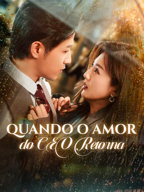 Pôster de Quando o Amor do CEO Retorna