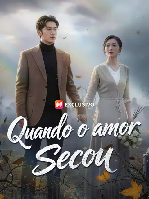 Pôster de Quando o Amor Secou