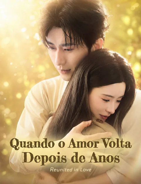 Pôster de Quando o Amor Volta Depois de Anos