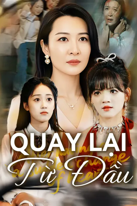 Poster Quay Lại Từ Đầu