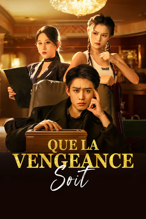 Affiche de Que la Vengeance Soit