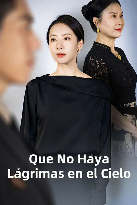 Póster de Que No Haya Lágrimas en el Cielo