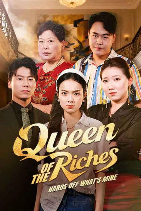 Queen of the Riches: Hands Off What's Mine poster