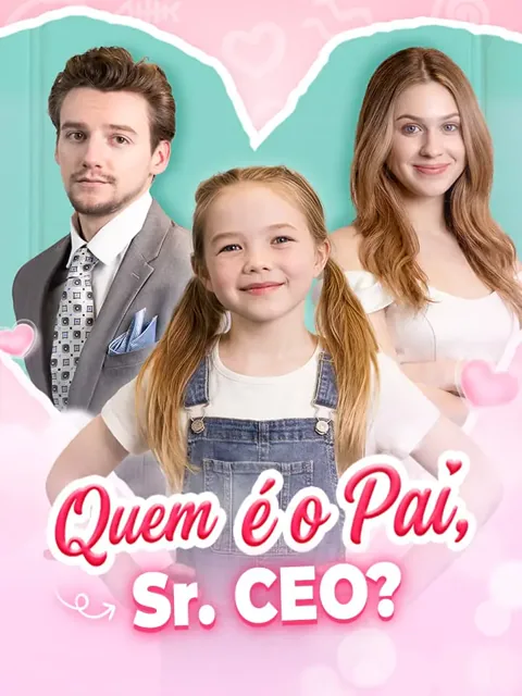 Pôster de Quem é o Pai, Sr. CEO?
