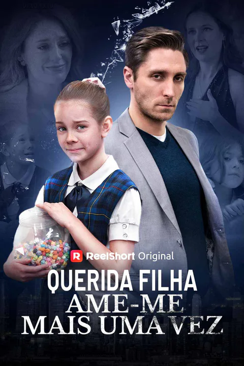 Pôster de Querida Filha, Ame-me Mais Uma Vez