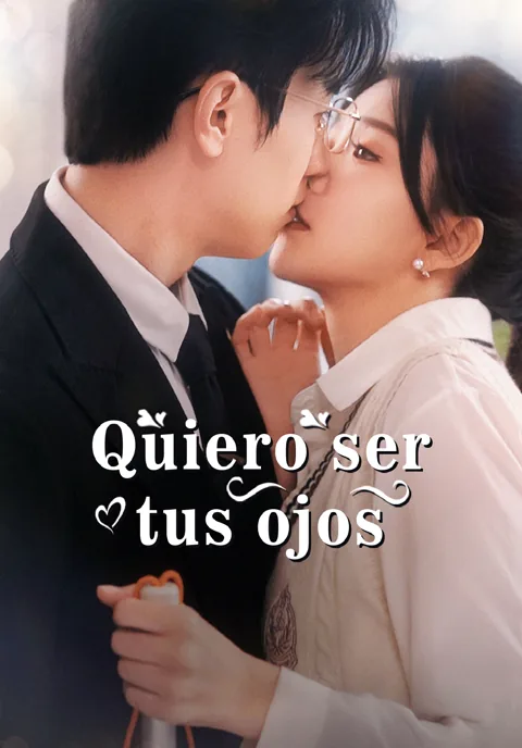 Póster de Quiero ser tus ojos