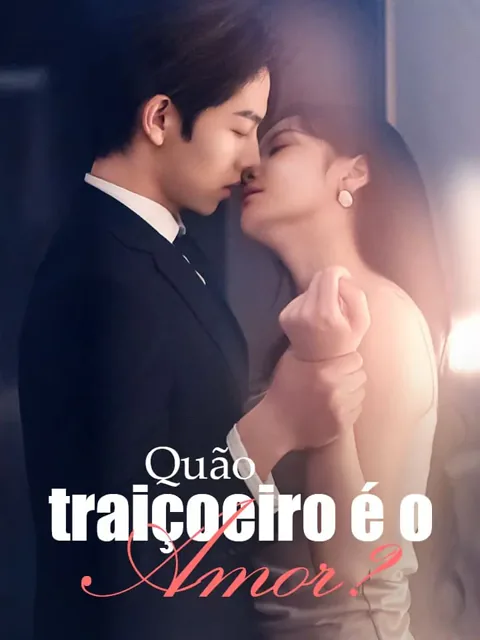 Pôster de Quão traiçoeiro é o amor?