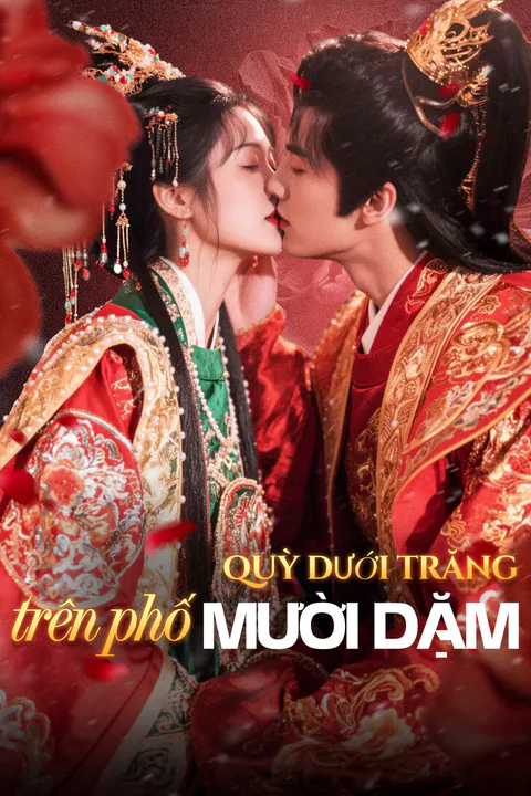 Poster Quỳ dưới trăng trên phố mười dặm