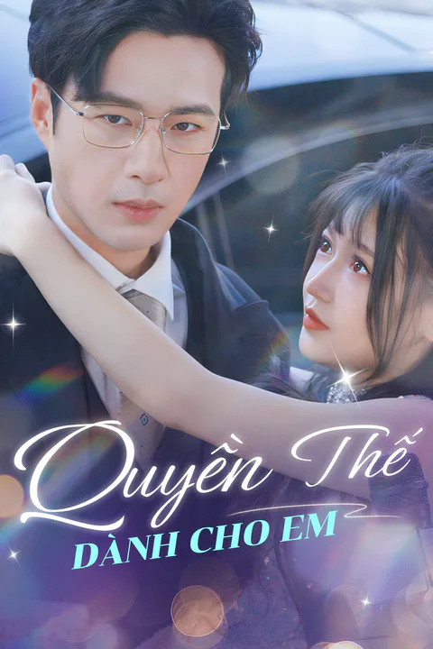 Poster Quyền Thế Dành Cho Em