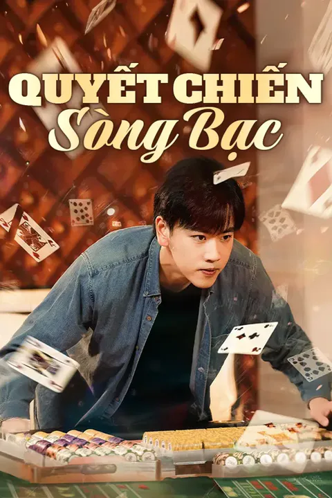 Poster Quyết Chiến Sòng Bạc
