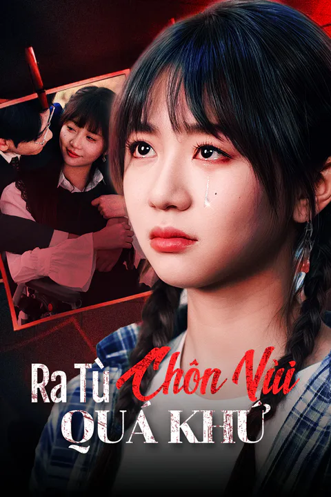 Poster Ra Tù, Chôn Vùi Quá Khứ