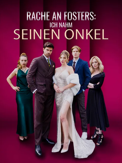 Poster von Rache an den Fosters: Ich nahm seinen Onkel