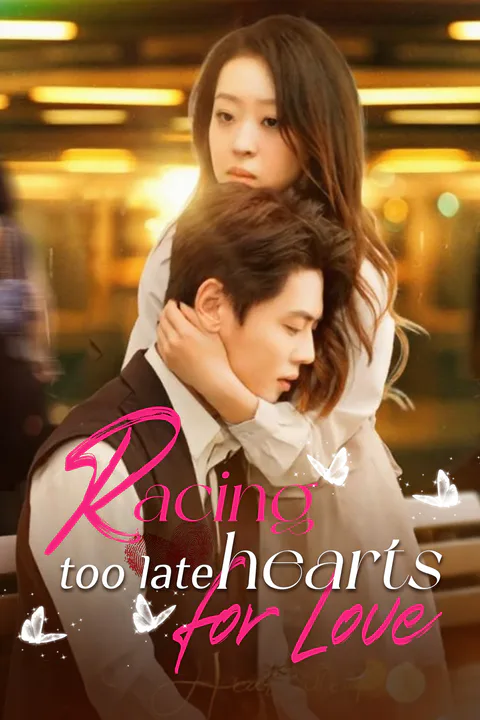 Racing hearts: Too Late for Love poster