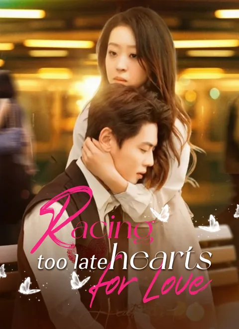 Racing hearts: Too Late for Love poster