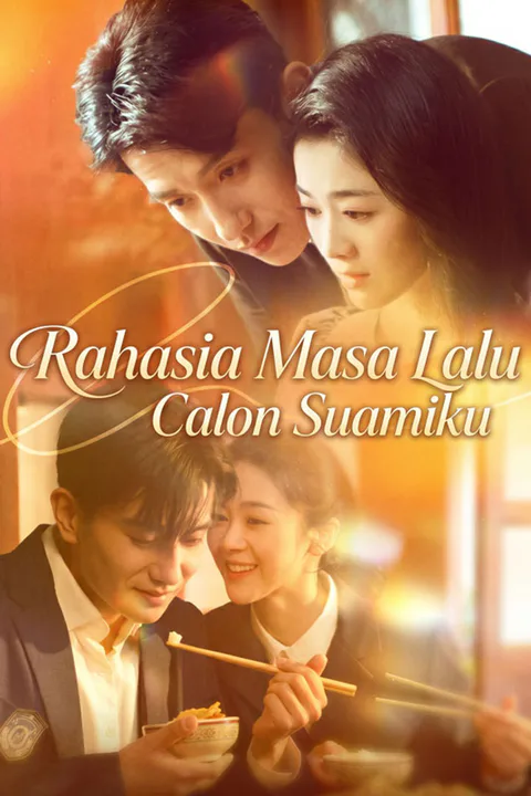 Poster Rahasia Masa Lalu Calon Suamiku
