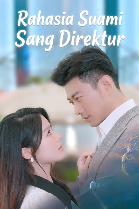 Poster Rahasia Suami Sang Direktur