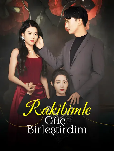 Rakibimle Güç Birleştirdim afişi