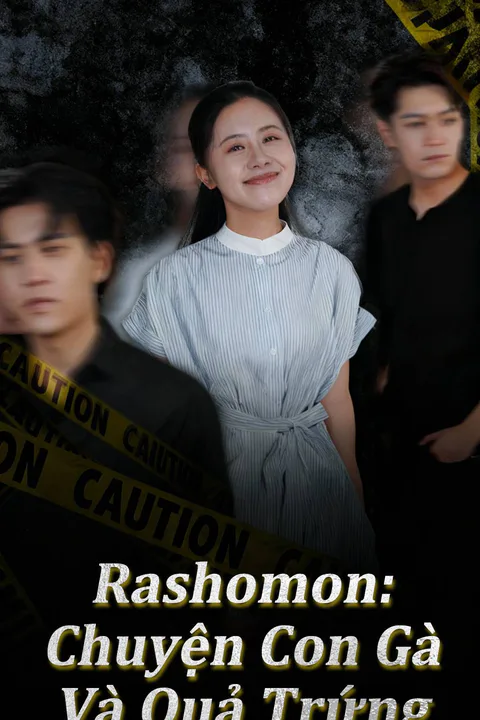 Poster Rashomon: Chuyện Con Gà Và Quả Trứng