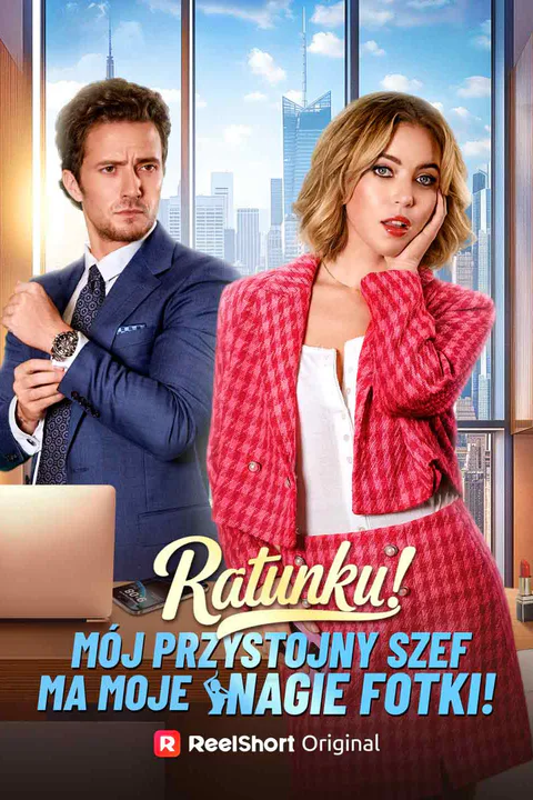 Ratunku! Mój przystojny szef ma moje nagie fotki! – plakat