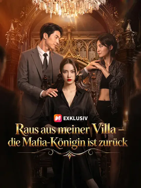 Poster von Raus aus meiner Villa – die Mafia-Königin ist zurück