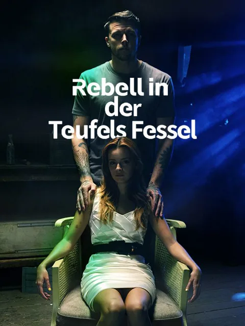Poster von Rebell in der Teufels Fessel