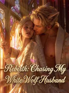 Rebirth: Chasing My White Wolf Husband poster