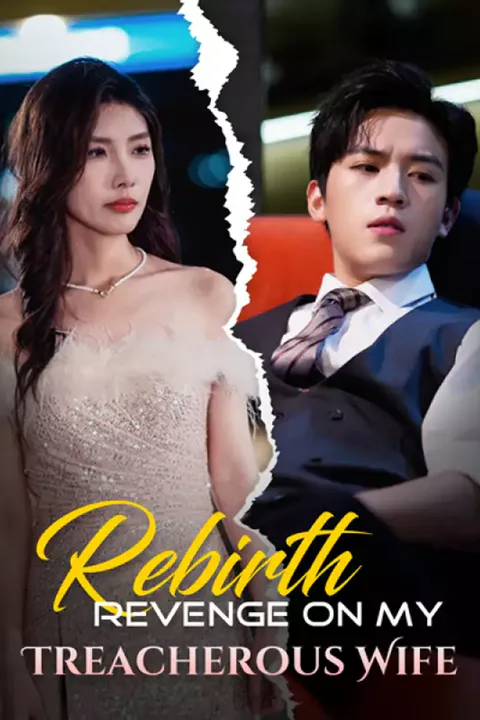 Affiche de Rebirth: Revenge On My Treacherous Wife