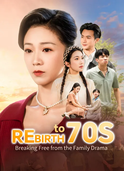 Rebirth to 70s: Breaking Free from the Family Drama poster