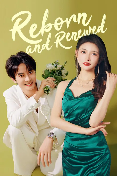 Reborn and Renewed poster