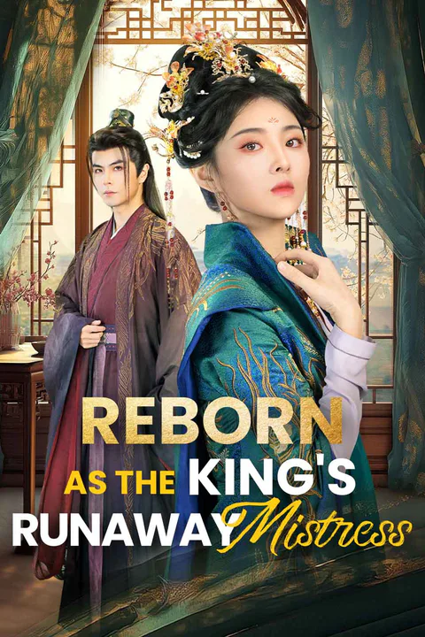Reborn as the King's Runaway Mistress poster