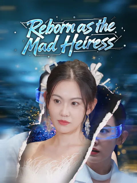 Reborn as the Mad Heiress poster