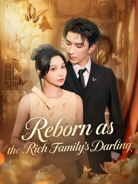 Reborn as the Rich Family's Darling poster