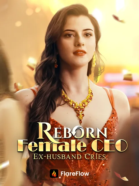 Reborn Female CEO, Ex-husband Cries poster