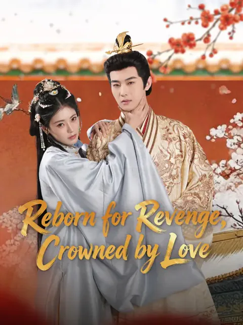 Reborn for Revenge, Crowned by Love poster