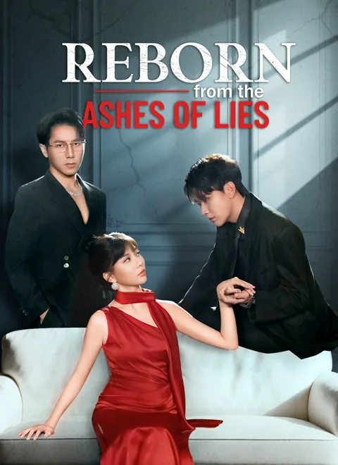 Reborn from the Ashes of Lies poster