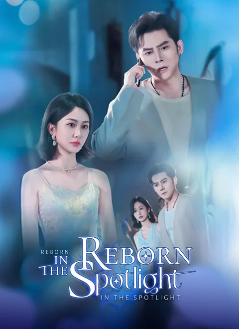Reborn in the Spotlight poster