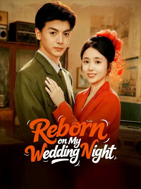 Reborn on My Wedding Night poster