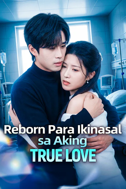 Poster ng Reborn Para Ikinasal sa Aking True Love