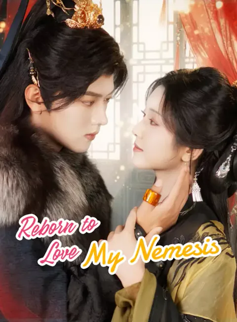 Reborn to Love My Nemesis poster