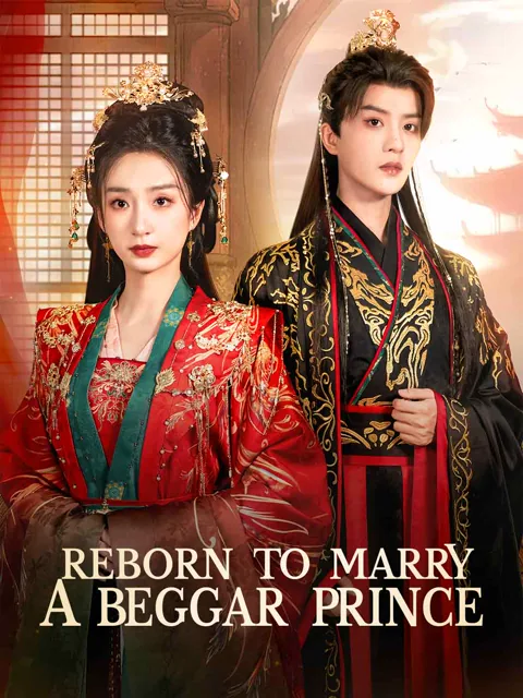 Reborn to Marry a Beggar Prince poster