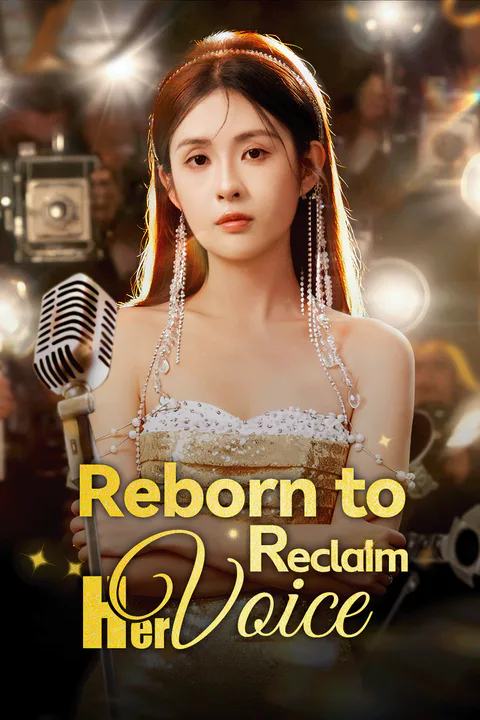 Reborn to Reclaim Her Voice(Dubbed) poster