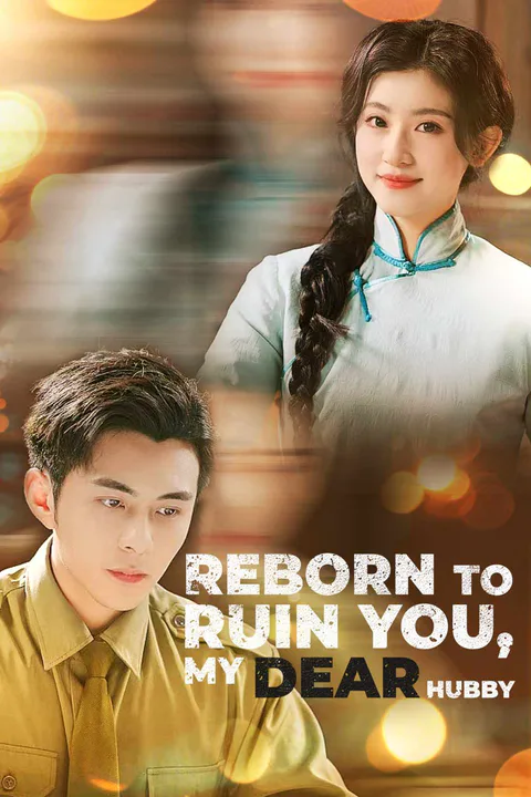 Reborn to Ruin You, My DEAR Hubby poster