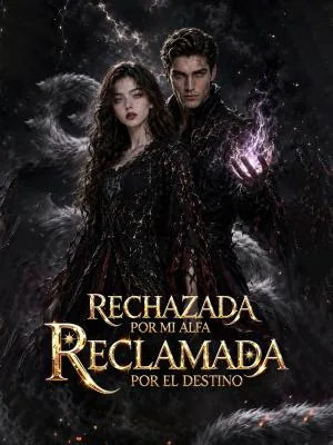 Póster de Rechazada por mi Alfa, reclamada por el destino