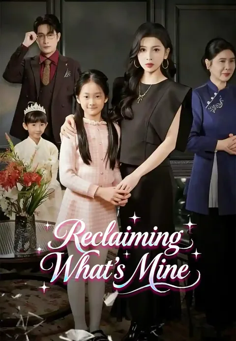 Reclaiming What’s Mine poster