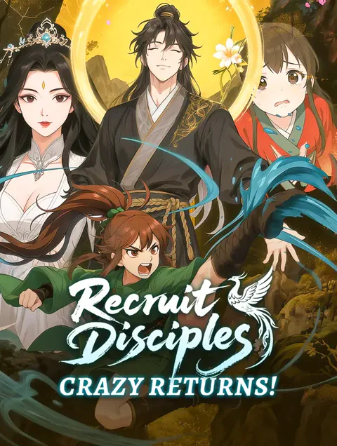 Recruit Disciples, Crazy Returns! poster