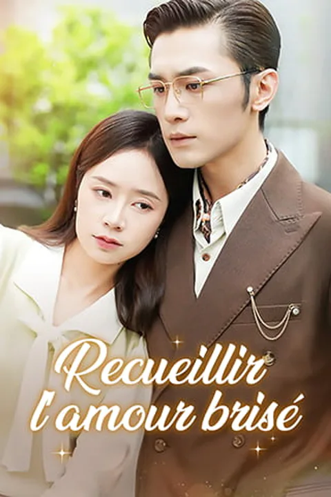 Affiche de Recueillir l'amour brisé